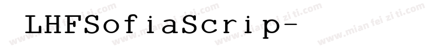  LHFSofiaScrip字体转换